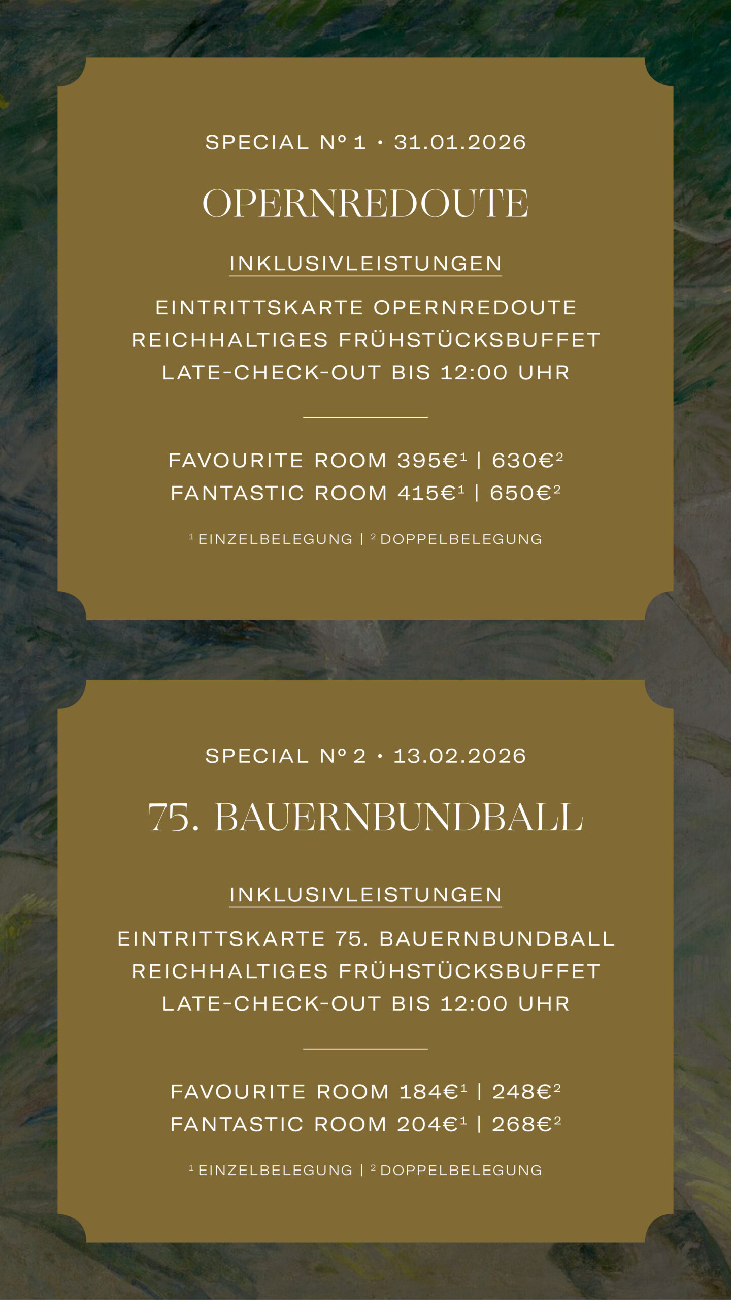 Unsere Specials in der Ballsaison. Entdecken Sie besondere Angebote für die Opernredoute und den Bauernbundball